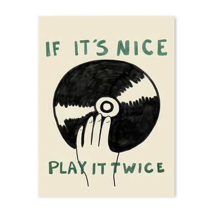 “If It's Nice, Play It Twice” Vintage Green and Black Music Art